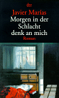 Morgen in der Schlacht denk an mich...hier bestellen